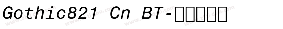Gothic821 Cn BT字体转换